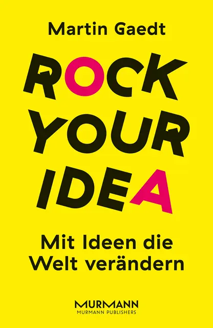 Martin Gaedt - Rock Your Idea, E-bok. Tillgänglighet: Lägg i varukorg