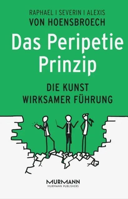 Severin von Hoensbroech, Raphael von Hoensbroech, Alexis von Hoensbroech - Das Peripetie-Prinzip, E-bok. Tillgänglighet: Lägg i varukorg