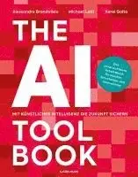 Alessandro Brandolisio, Michael Leitl, Karel Golta - The AI Toolbook. Mit Künstlicher Intelligenz die Zukunft sichern, Inbunden. Tillgänglighet: Lägg i varukorg