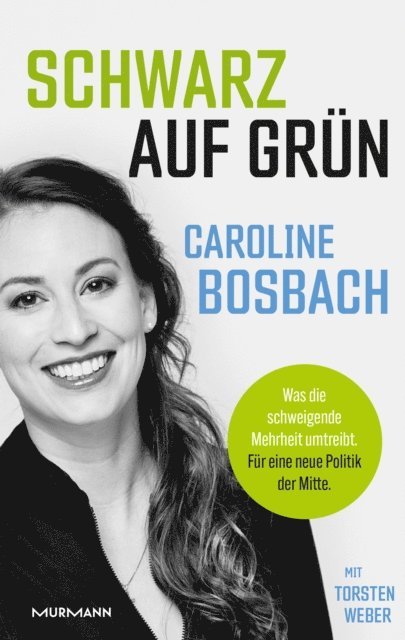 Torsten Weber, Caroline Bosbach - Schwarz auf Grün!, E-bok