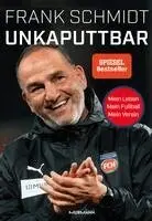 Frank Schmidt - Unkaputtbar, Häftad. Tillgänglighet: Lägg i varukorg