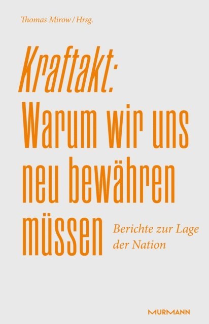 Thomas Mirow - Kraftakt: Warum wir uns neu bewähren müssen, E-bok