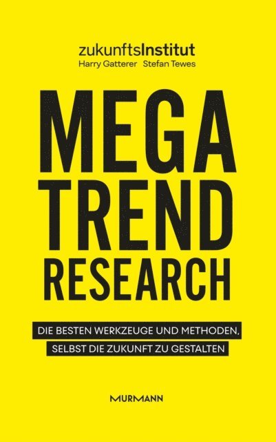 Stefan Tewes, Harry Gatterer - Megatrend Research, E-bok