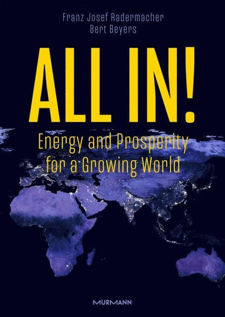 Bert Beyers, Franz Josef Prof. Dr. Dr. Dr. h.c. Radermacher - All in!, E-bok