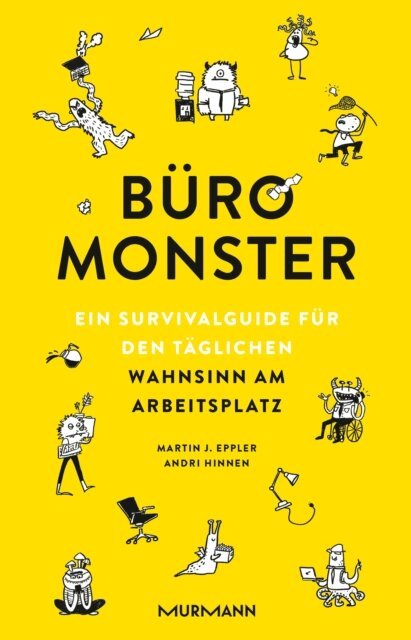 Martin J. Eppler, Andri Hinnen - Büromonster., E-bok