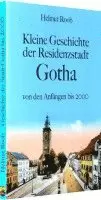 Helmut Roob - Kleine Geschichte der Residenzstadt Gotha, Häftad. Tillgänglighet: Lägg i varukorg