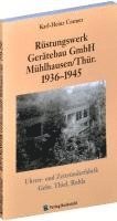 Rüstungswerk Gerätebau GmbH Mühlhausen/ in Thüringen 1936-1945