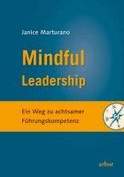 Janice Marturano - Mindful Leadership, Inbunden
