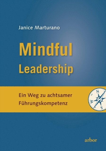 Janice Marturano - Mindful Leadership, E-bok