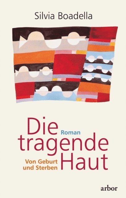 Silvia Boadella - Die tragende Haut, E-bok