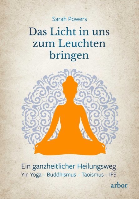 Sarah Powers - Das Licht in uns zum Leuchten bringen, E-bok