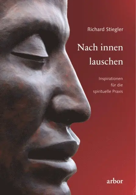 Richard Stiegler - Nach innen lauschen, E-bok. Tillgänglighet: Lägg i varukorg