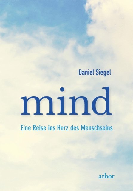 Daniel Siegel - MIND, E-bok