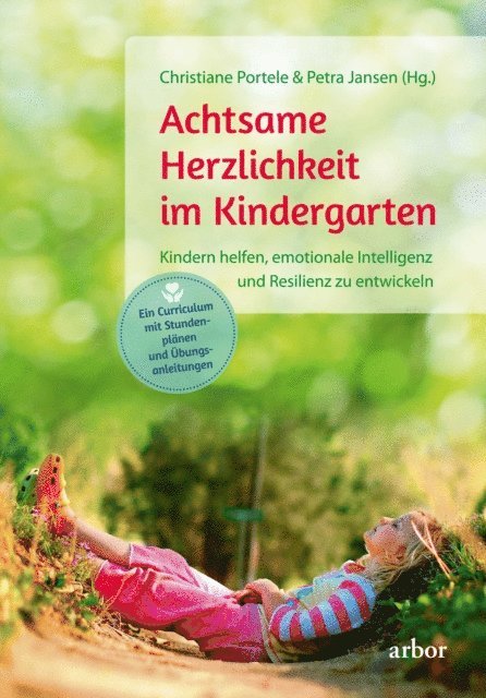 Petra Jansen, Christiane Portele, Petra Jansen, Christiane Portele - Achtsame Herzlichkeit im Kindergarten, E-bok