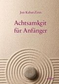 Achtsamkeit f�r Anf�nger