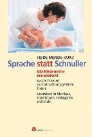 Heide Mende-Kurz - Sprache statt Schnuller, Häftad