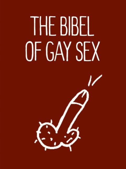 Stephan Niederwieser - Bible of Gay Sex, E-bok