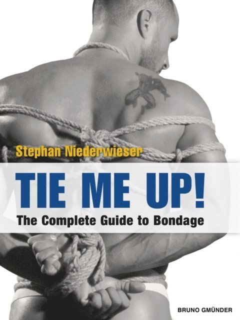 Stephan Niederwieser - Tie Me Up!, E-bok