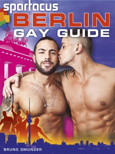 Briand Bedford - Spartacus Berlin Gay Guide (Deutsche Ausgabe/German Edition), E-bok