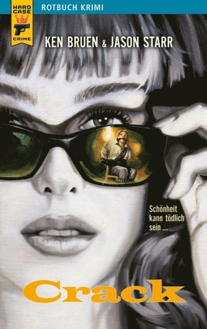 Jason Starr, Ken Bruen - Crack, E-bok