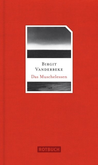 Birgit Vanderbeke - Das Muschelessen, E-bok