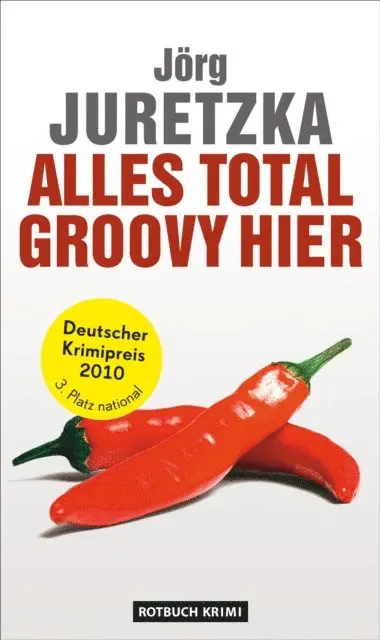 Jorg Juretzka - Alles total groovy hier, E-bok. Tillgänglighet: Lägg i varukorg
