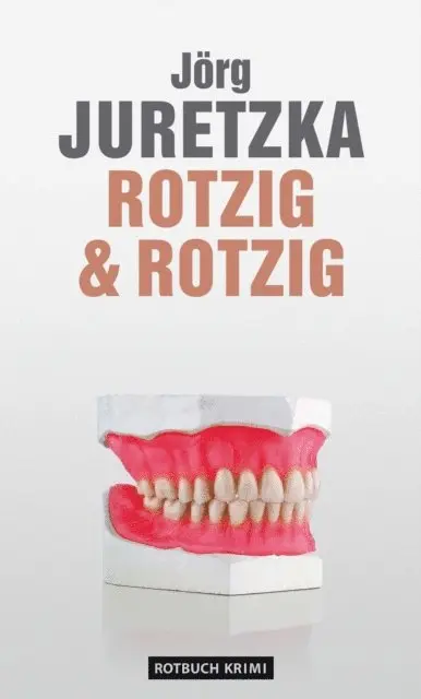 Jorg Juretzka - Rotzig & Rotzig, E-bok. Tillgänglighet: Lägg i varukorg