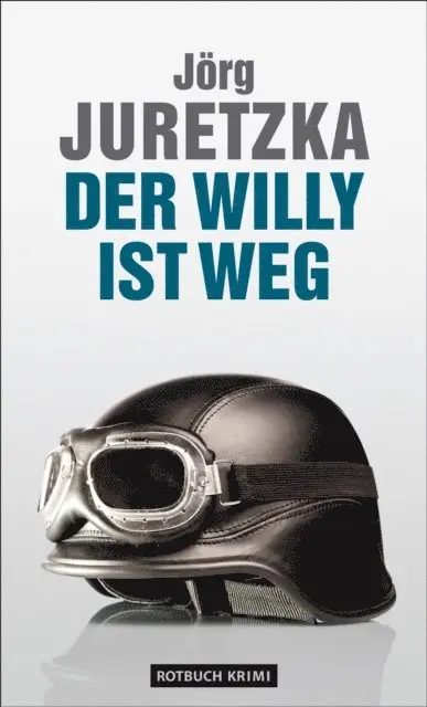 Jorg Juretzka - Der Willy ist weg, E-bok. Tillgänglighet: Lägg i varukorg