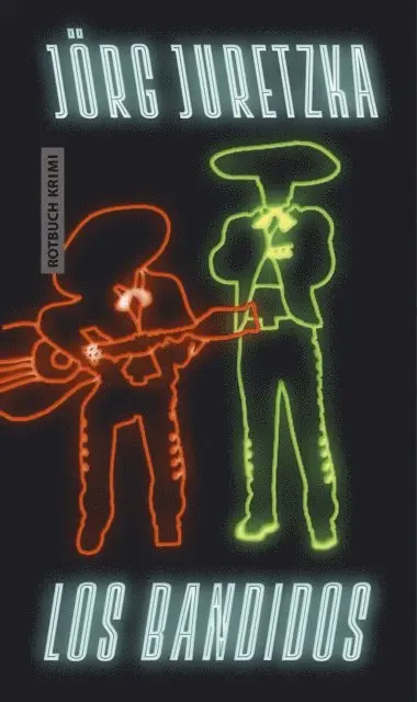 Jorg Juretzka - Los Bandidos, E-bok. Tillgänglighet: Lägg i varukorg