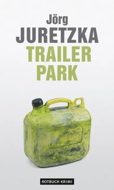 Jorg Juretzka - TrailerPark, E-bok. Tillgänglighet: Lägg i varukorg