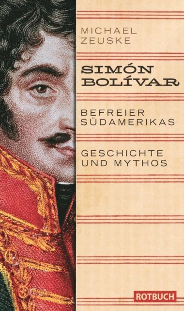 Michael Zeuske - Simón Bolívar. Befreier Südamerikas, E-bok