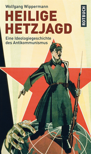Wolfgang Wippermann - Heilige Hetzjagd, E-bok