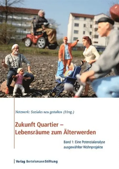 Netzwerk: Soziales neu gestalten - Zukunft Quartier - Lebensräume zum Älterwerden, Band 1, E-bok. Tillgänglighet: Lägg i varukorg
