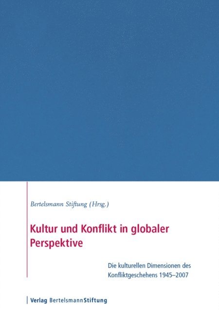Christoph Trinn, Nicolas Schwank, Uwe Wagschal, Aurel Croissant - Kultur und Konflikt in globaler Perspektive, E-bok