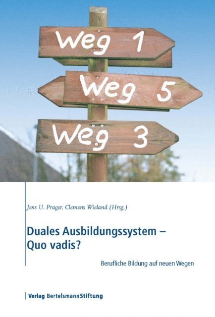Clemens Wieland, Jens U. Prager - Duales Ausbildungssystem - Quo vadis?, E-bok