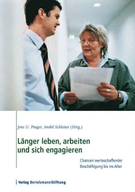 Andre Schleiter, Jens U. Prager - Länger leben, arbeiten und sich engagieren, E-bok