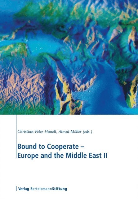 Almut Moller, Christian-Peter Hanelt - Bound to Cooperate - Europe and the Middle East II, E-bok