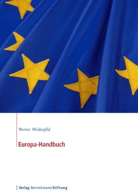 Werner Weidenfeld - Europa-Handbuch, E-bok