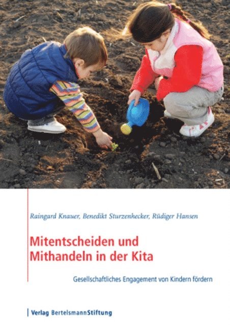 Rudiger Hansen, Benedikt Sturzenhecker, Raingard Knauer - Mitentscheiden und Mithandeln in der Kita, E-bok