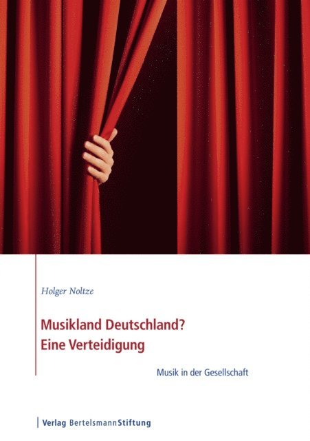 Holger Noltze - Musikland Deutschland? Eine Verteidigung, E-bok