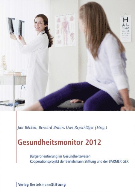 Uwe Reipschlager, Bernhard Braun, Jan Bocken - Gesundheitsmonitor 2012, E-bok