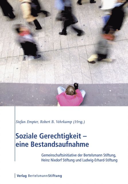 Robert Vehrkamp, Stefan Empter - Soziale Gerechtigkeit - eine Bestandsaufnahme, E-bok