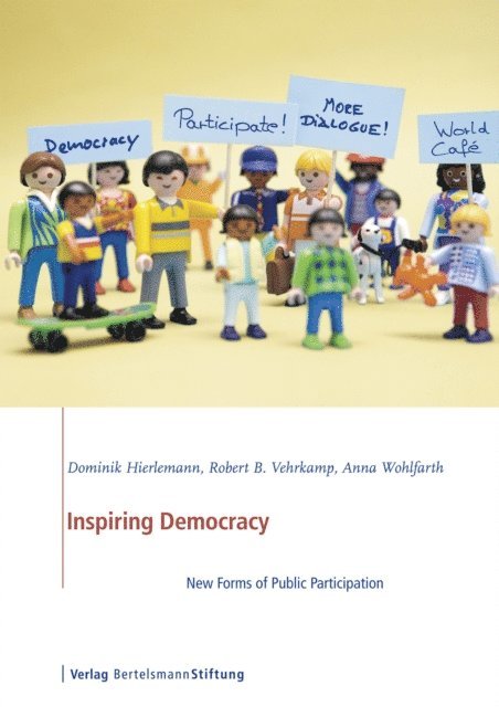 Anna Wohlfahrt, Robert Vehrkamp, Anna Wohlfarth, Dominik Hierlemann - Inspiring Democracy, E-bok