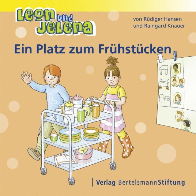 Raingard Knauer, Rudiger Hansen - Leon und Jelena - Ein Platz zum Frühstücken, E-bok
