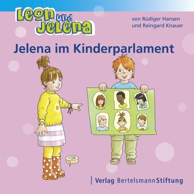 Raingard Knauer, Rudiger Hansen - Leon und Jelena - Jelena im Kinderparlament, E-bok