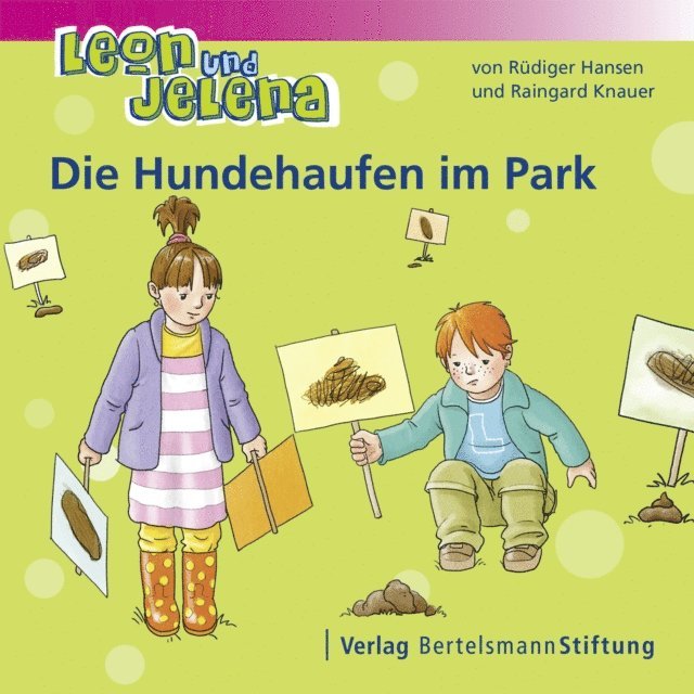 Raingard Knauer, Rudiger Hansen - Leon und Jelena - Die Hundehaufen im Park, E-bok