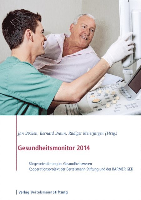 Rudiger Meierjurgen, Bernard Braun, Jan Bocken - Gesundheitsmonitor 2014, E-bok