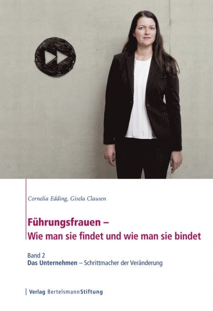 Gisela Clausen, Cornelia Edding - Führungsfrauen - Wie man sie findet und wie man sie bindet, E-bok