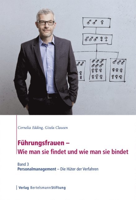 Gisela Clausen, Cornelia Edding - Führungsfrauen - Wie man sie findet und wie man sie bindet, E-bok