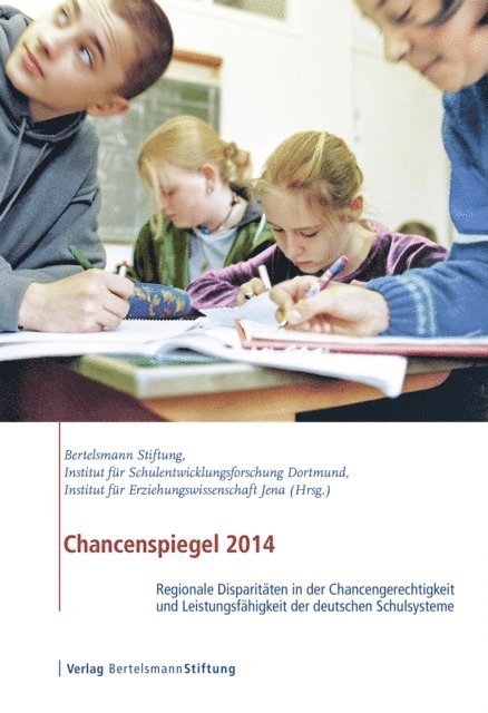 Ina Semper, Melanie Bonitz, Bjorn Hermstein, Veronika Manitius, Wilfried Bos, Nils Berkemeyer, Annika Hillebrand, Jana Berkemeyer, Sonja Abendroth - Chancenspiegel 2014, E-bok
